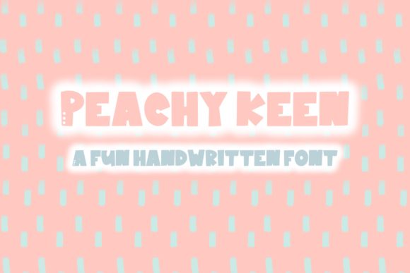 Peachy Keen: The Bold Handwritten Typeface for Crafters and Sellers